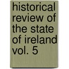 Historical Review of the State of Ireland Vol. 5 door Francis Plowden