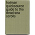 Holman Quicksource Guide To The Dead Sea Scrolls