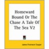 Homeward Bound Or The Chase A Tale Of The Sea V2 door James Fennimore Cooper
