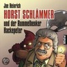 Horst Schlämmer und der Rummelhenker Hackepeter by Joe Heinrich