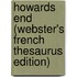 Howards End (Webster's French Thesaurus Edition)