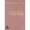 Human Rights Constitutionalism In Japan And Asia door Lawrence Ward Beer