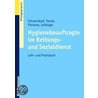Hygienebeauftragte im Rettungs- und Sozialdienst door Andreas Schwarzkopf