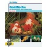 Ihr Hobby Goldfische im Gartenteich und Aquarium door Hans Gonella
