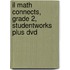 Il Math Connects, Grade 2, Studentworks Plus Dvd