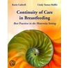 Implementing Continuity Of Care In Breastfeeding by Karin Cadwell