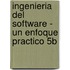 Ingenieria del Software - Un Enfoque Practico 5b