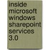 Inside Microsoft Windows Sharepoint Services 3.0