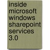 Inside Microsoft Windows Sharepoint Services 3.0 door Ted Pattison
