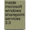 Inside Microsoft Windows Sharepoint Services 3.0 by Ted Pattison