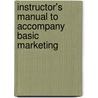 Instructor's Manual To Accompany Basic Marketing door Perreault