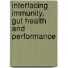 Interfacing Immunity, Gut Health and Performance by L.A. Tucker