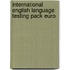 International English Language Testing Pack Euro