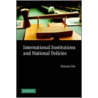International Institutions and National Policies door Xinyuan Dai
