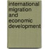 International Migration And Economic Development