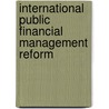 International Public Financial Management Reform door James Guthrie