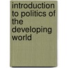 Introduction To Politics Of The Developing World door William A. Joseph