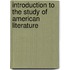 Introduction To The Study Of American Literature