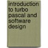 Introduction To Turbo Pascal And Software Design