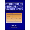 Introduction to Photorefractive Nonlinear Optics door Pochi Yeh