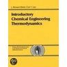 Introductory Chemical Engineering Thermodynamics door J. Richard Elliott
