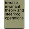Inverse Invariant Theory And Steenrod Operations door Mara D. Neusel