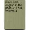 Islam and English in the Post-9/11 Era, Volume 4 door Onbekend