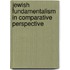 Jewish Fundamentalism In Comparative Perspective