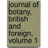 Journal Of Botany, British And Foreign, Volume 1 door Anonymous Anonymous