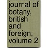 Journal Of Botany, British And Foreign, Volume 2 door Anonymous Anonymous