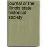 Journal Of The Illinois State Historical Society door Illinois State Historical Society