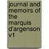 Journal and Memoirs of the Marquis D'Argenson V1