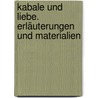 Kabale und Liebe. Erläuterungen und Materialien door Johann Friedrich Von Schiller
