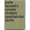 Kaffe Fassett's Simple Shapes Spectacular Quilts by Liza Prior Lucy