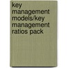 Key Management Models/Key Management Ratios Pack door Marcel van Assen
