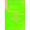Knowledge Management in the Sociotechnical World door Steve Clarke