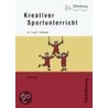 Kreativer Sportunterricht im 1. und 2. Schuljahr door Dieter Hell