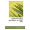 L'Annee Musicale Et Dramatique, Oct. 1886[-1893] door Camille Bellaigue