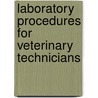 Laboratory Procedures for Veterinary Technicians door Margi Sirois