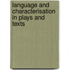 Language And Characterisation In Plays And Texts door Jonathan Culpeper