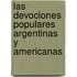Las Devociones Populares Argentinas y Americanas