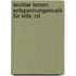 Leichter Lernen. Entspannungsmusik Für Kids. Cd