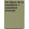 Les Bijoux de La Castafiore = Castafiore Emerald by Hergé