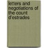 Letters And Negotiations Of The Count D'Estrades