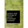 Letters And Writings Of James Greenleaf Croswell door James Greenleaf Croswell