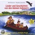 Lieder und Geschichten von den kleinen Indianern