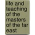Life and Teaching of the Masters of the Far East