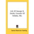 Life of George R. Smith, Founder of Sedalia, Mo.