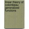 Linear Theory of Colombeau Generalized Functions door S. Pilipovic