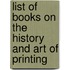 List of Books on the History and Art of Printing